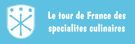 Du betrachtest gerade Le tour de France des specialites culinaires