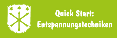 Du betrachtest gerade Quick Start: Entspannungstechniken